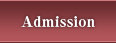 Admission