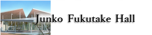 Junko Fukutake Hall