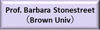 Prof. Barbara Stonestreet（Brown Univ）